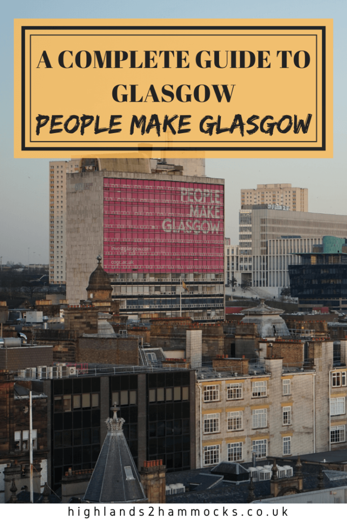 People Make Glasgow - A Pocket Guide To Glasgow - Highlands2hammocks