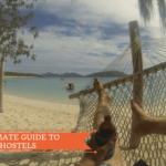 The Ultimate Guide to Hostels    