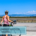 Why You Should Try Cycle Touring