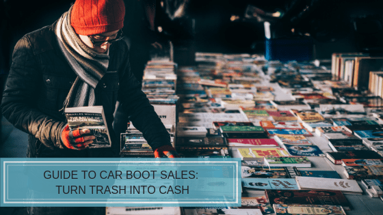 Read more about the article Guide to Car Boot Sales: Turn Trash into Cash
