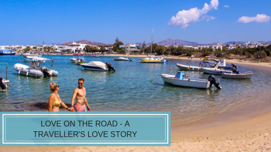 Read more about the article Love on the Road – A Traveller’s Love Story