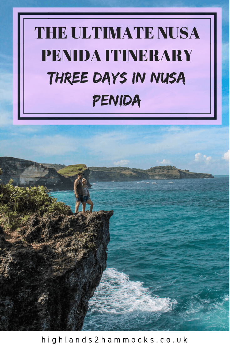 Nusa Penida Itinerary Pinterest Image