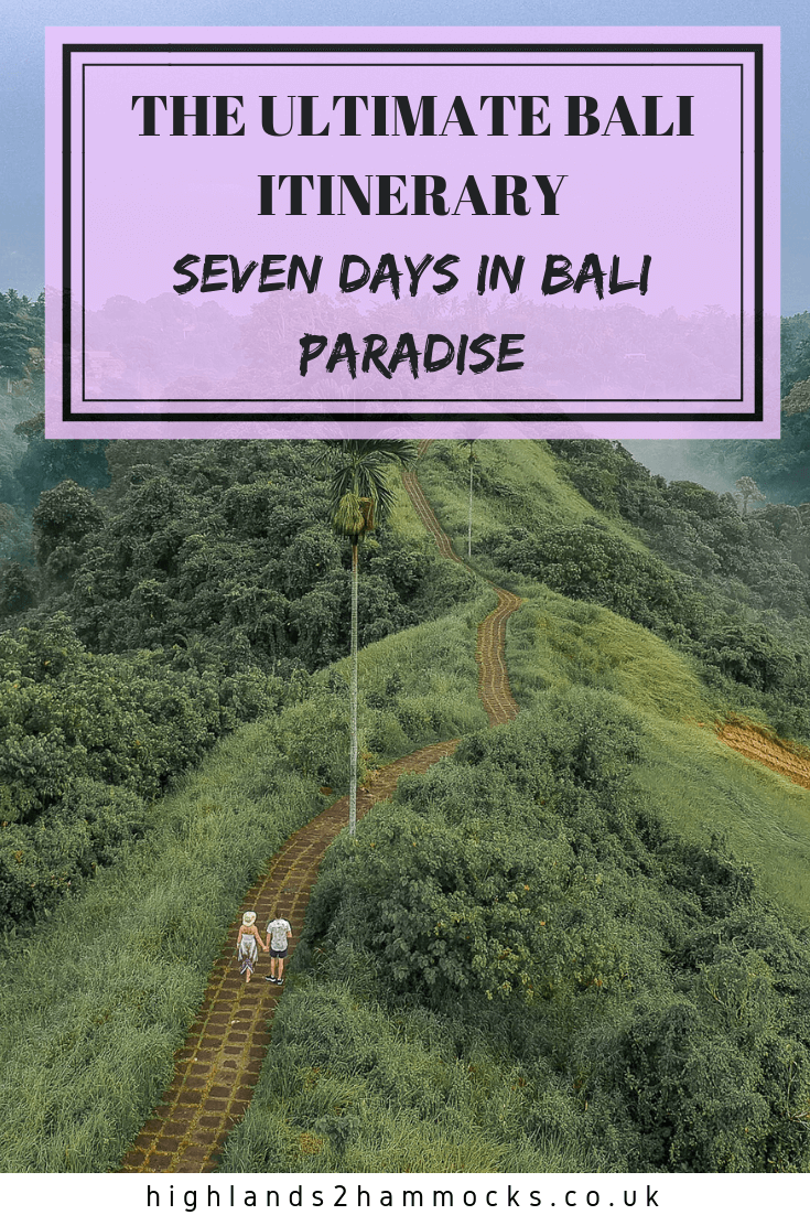 Bali Seven Day Itinerary Pinterest Image