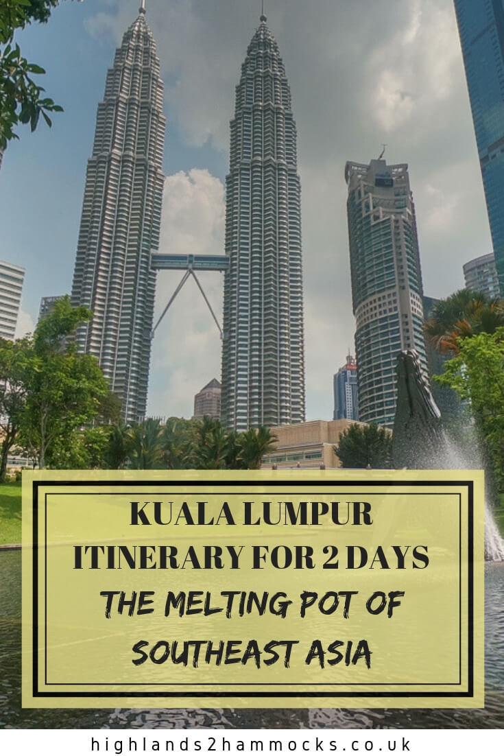 Kuala lumpur itinerary for 2 days pin2