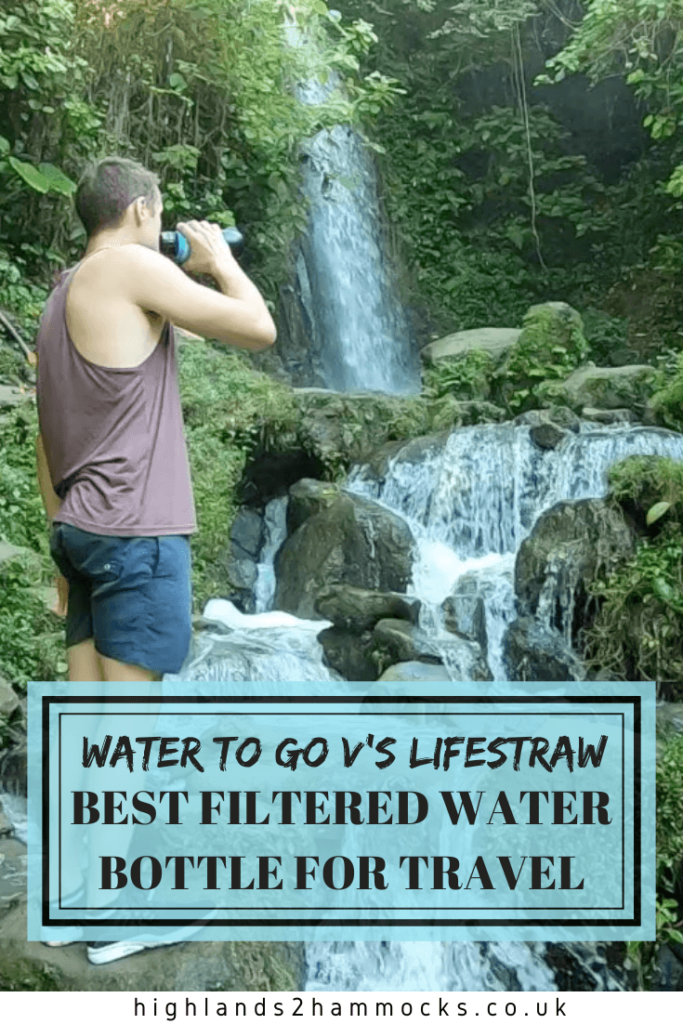 Water to Go v’s Lifestraw - Best Filtered Water Bottle for Travel pinterest image