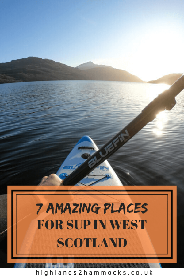 7 Amazing Places for StandUp Paddle Boarding in West Scotland