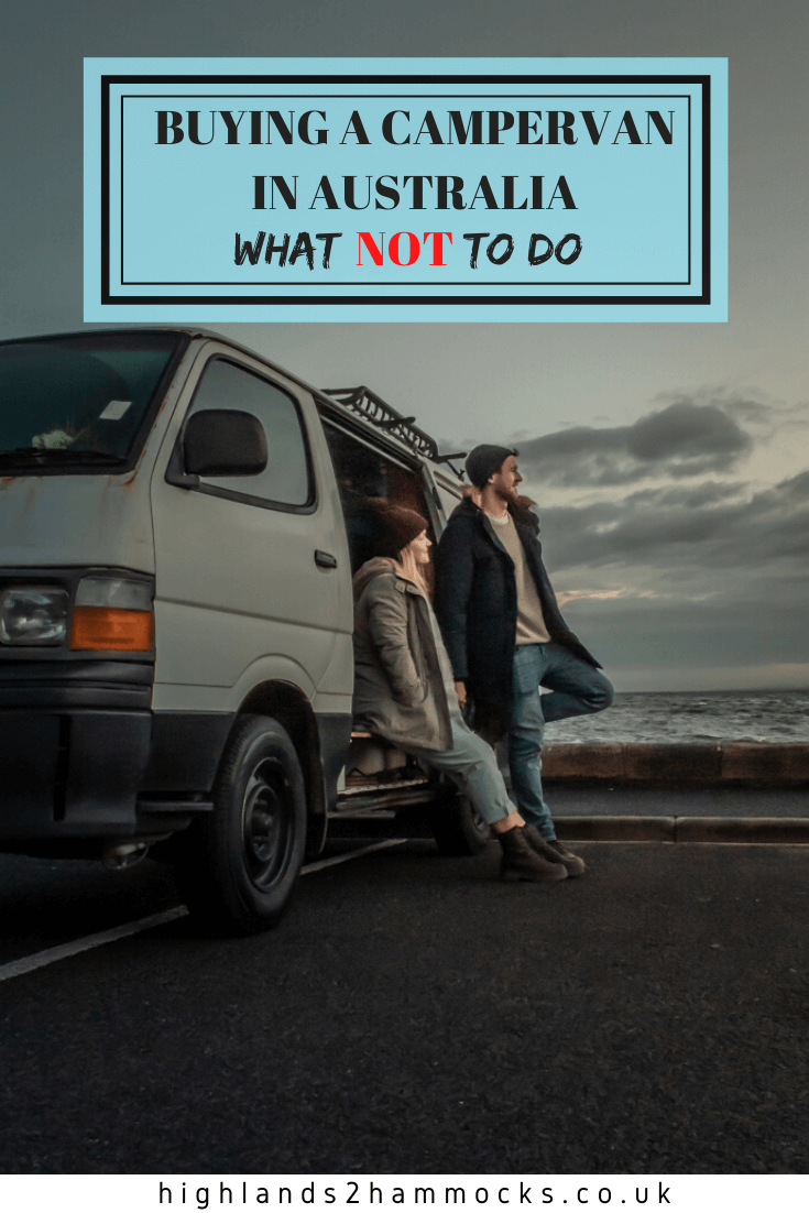 what not to do when buying a campervan in australia pinterest image 