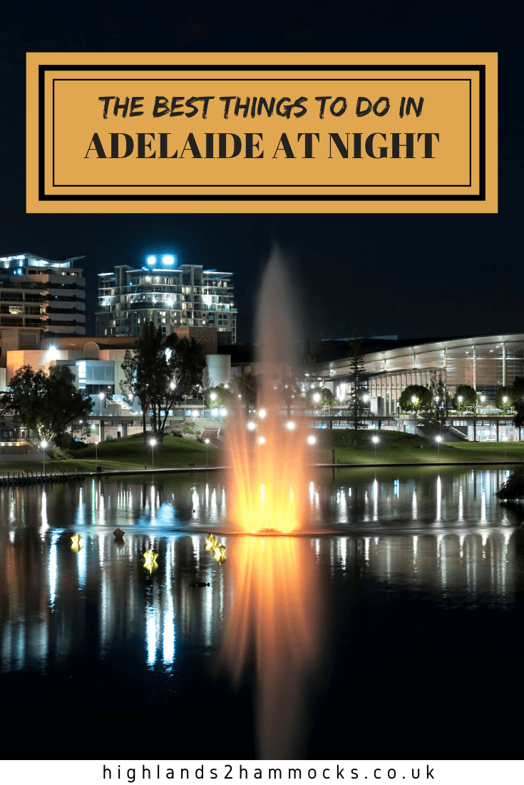 things to do in Adelaide at night pinterest image