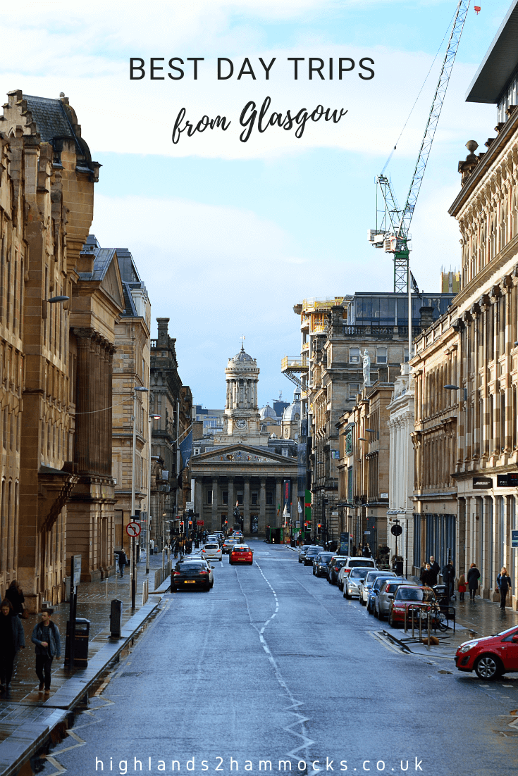 The Best Day Trips From Glasgow highlands2hammocks