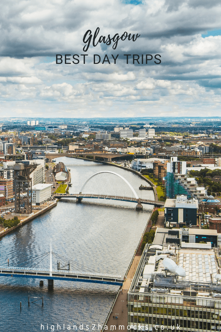 The Best Day Trips From Glasgow highlands2hammocks