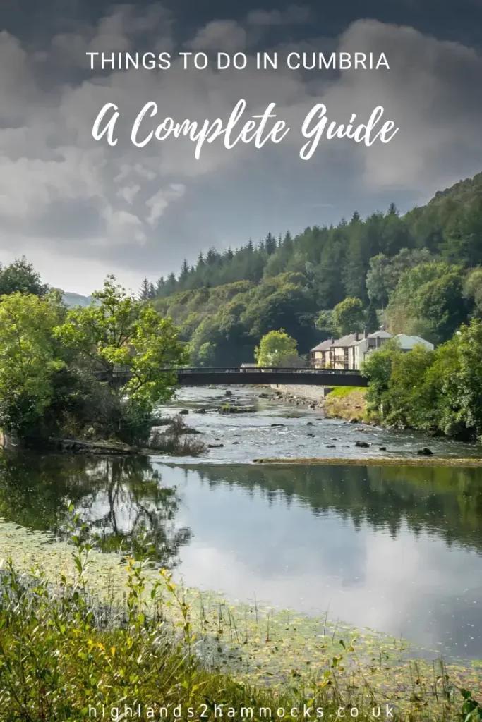 Things to do in Cumbria – A Complete Guide
