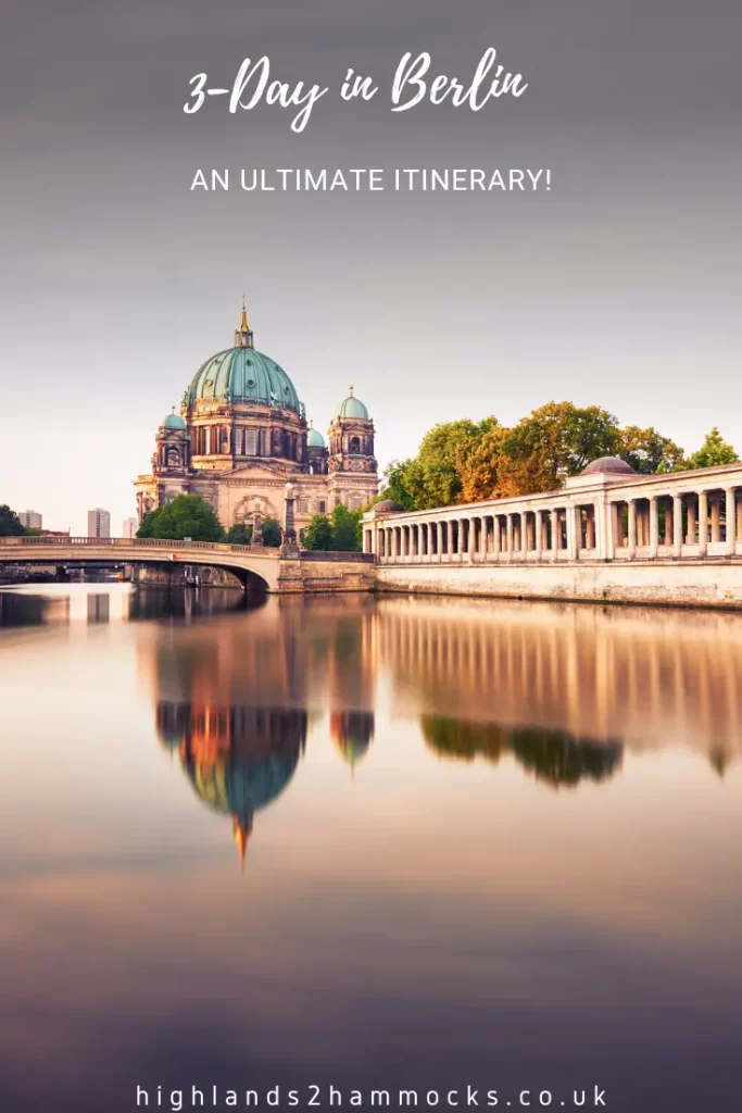 3 days in Berlin Itinerary