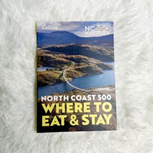 North Coast 500: Where to Eat & Stay Travel Guide