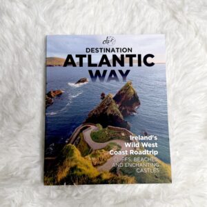 Destination Atlantic Way Guide Book – The Ultimate Wild Atlantic Way Road Trip Book